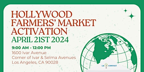 Celebrate Earth Day with LA Compost at the Hollywood Farmers' Market