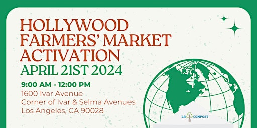 Imagen principal de Celebrate Earth Day with LA Compost at the Hollywood Farmers' Market