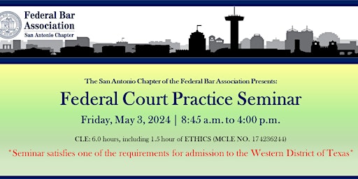 Primaire afbeelding van Federal Court Practice Seminar - Spring 2024