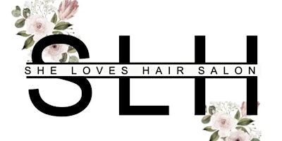 Ladies Event - She Loves Hair Salon primary image