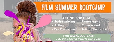 Primaire afbeelding van FILM  BOOT CAMP FOR TEENS SUMMER 2024 (TWO WEEKS)