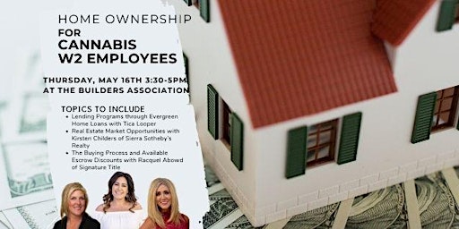 Primaire afbeelding van Explore the Possibilities of Home Ownership for W2 Cannabis Employees