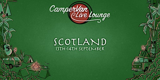 Imagem principal do evento CamperVan Live Lounge Scotland