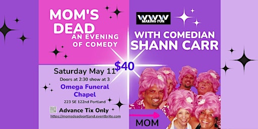 Imagem principal do evento Mom's Dead: An Afternoon Of Comedy - Portland