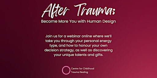 Immagine principale di After Trauma; Become More You with Human Design 