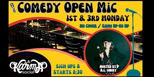 Image principale de KARMA’S SHOW UP/GO UP COMEDY OPEN MIC