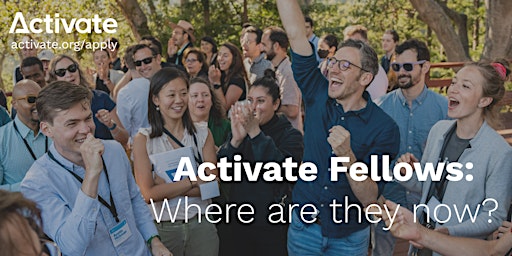 Primaire afbeelding van Activate Fellows: Where are they now?