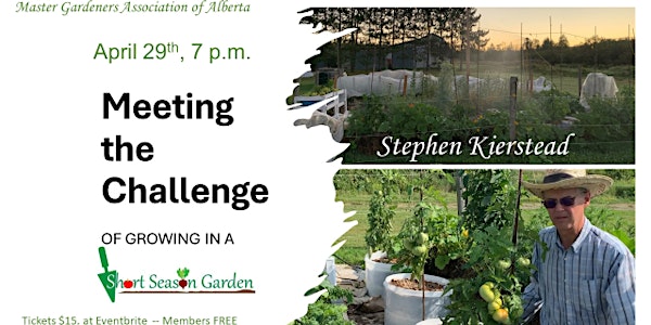 MGAA: Meeting The Challenge of Growing in a Short Season Garden