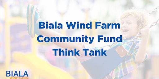 Primaire afbeelding van Biala Wind Farm Community Fund Think Tank