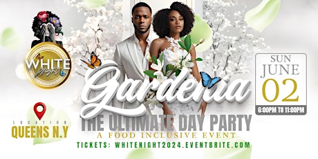Gardenia: The Ultimate Day Party