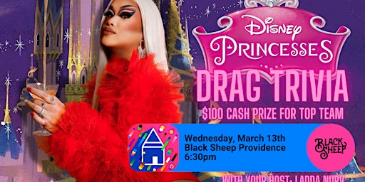 Image principale de Drag Trivia at Black Sheep with Host: Ladda Nurv :  Disney Princess Edition