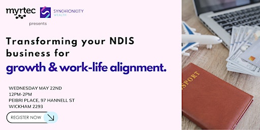 Imagem principal do evento Transforming your NDIS business for growth & work-life alignment