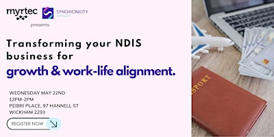 Imagem principal do evento Transforming your NDIS business for growth & work-life alignment