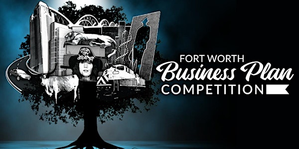 Fort Worth Business Plan Competition 2024 Finale