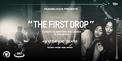 Imagem principal do evento Peaking Duck Presents: "THE FIRST DROP"
