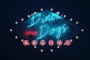 Primaire afbeelding van Diner Dogs Comedy Show