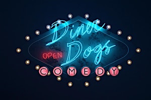 Imagem principal do evento Diner Dogs Comedy Show