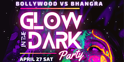 Hauptbild für BOLLYWOOD VS BHANGRA HOLI GLOW IN THE DARK PARTY