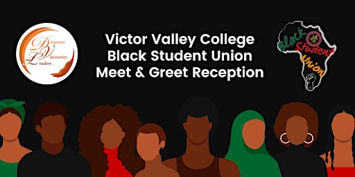 Primaire afbeelding van VVC Black Student Union Meet & Greet Reception