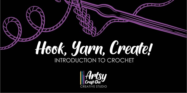 Intro to Crochet with Artsy Craft-Dee