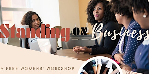 Imagem principal do evento Standing On Business - A Woman's Workshop