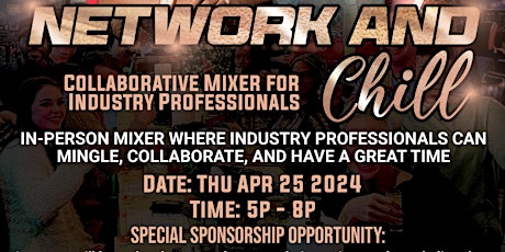 Network and Chill: Collaborative Mixer for Industry Professionals