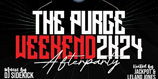 Hauptbild für Purge Weekend Afterparty