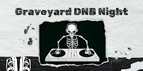 Graveyard DNB Night primary image