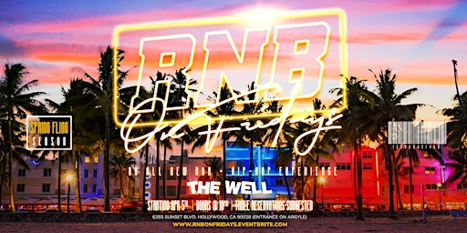 Imagem principal do evento "RNB ON FRIDAYS" All New R&B + Hip-Hop Experience of Hollywood