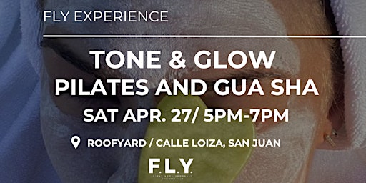 Primaire afbeelding van FLY Experience: Tone & Glow - Pilates and Gua Sha Workshop