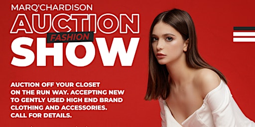 Imagem principal de Marq'Chardison Auction Fashion Show "4 Seasons Edition"