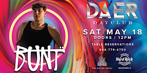 BUNT | DAER Dayclub - Hard Rock Holly