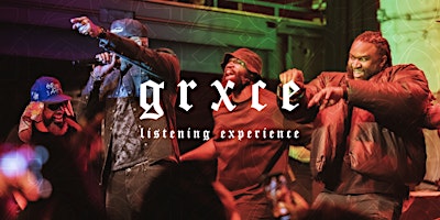 Grxce Listening Experience primary image