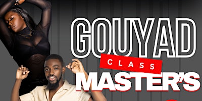 Imagem principal do evento Gouyad Master’s FREE Gouyad Class