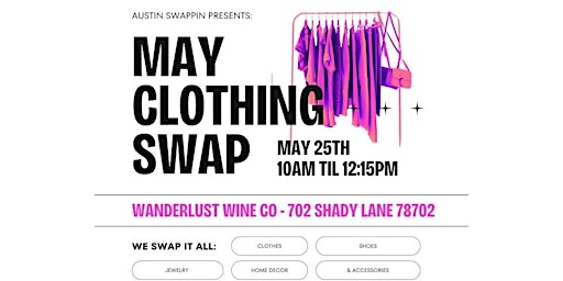 Hauptbild für Austin Swappin May Clothing Swap!