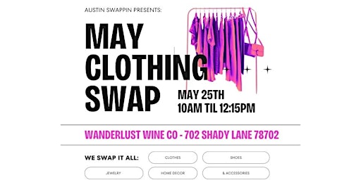 Primaire afbeelding van Austin Swappin May Clothing Swap!