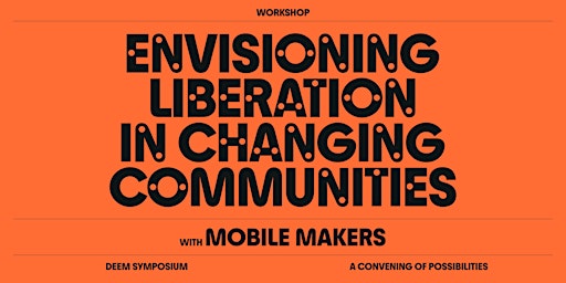 Imagem principal do evento Envisioning Liberation in Changing Communities