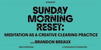 Morning Reset: Meditation as a Creative Clearing Practice  primärbild