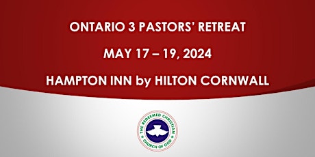 Ontario 3 Annual Pastors' Retreat