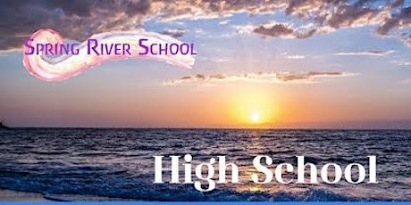 Spring River ~ High School Open House