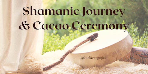 Image principale de Cacao Ceremony & Shamanic Journey