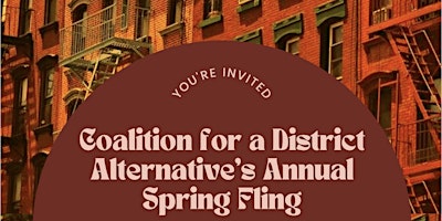 Primaire afbeelding van Coalition for A District Alternative's Annual Spring Fling!