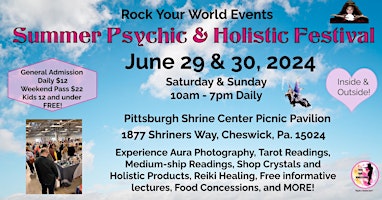 Primaire afbeelding van Summer Psychic & Holistic Festival at the Pittsburgh Shrine Center!