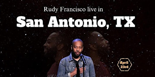 Image principale de Rudy Francisco Live in San Antonio