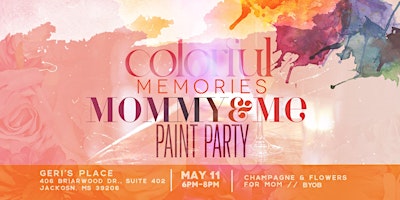 Imagem principal do evento "Colorful Memories" Mommy and Me Paint and Sip