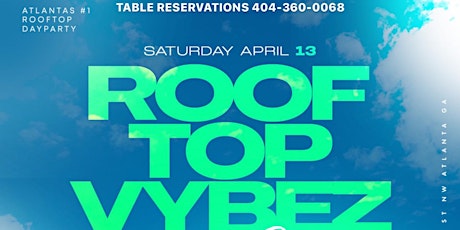 ROOFTOP VYBEZ DAY PARTY SATURDAY AT SUITE LOUNGE