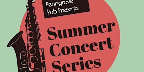 Penngrove Pub Presents: Summer Concert Series feat. The Space Orchestra