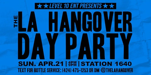 Imagem principal do evento The LA Hangover: Day Party!