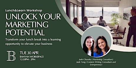 LUNCH & LEARN Workshop - Unlock Your Marketing Potential primary image