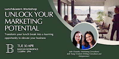 Primaire afbeelding van LUNCH & LEARN Workshop - Unlock Your Marketing Potential